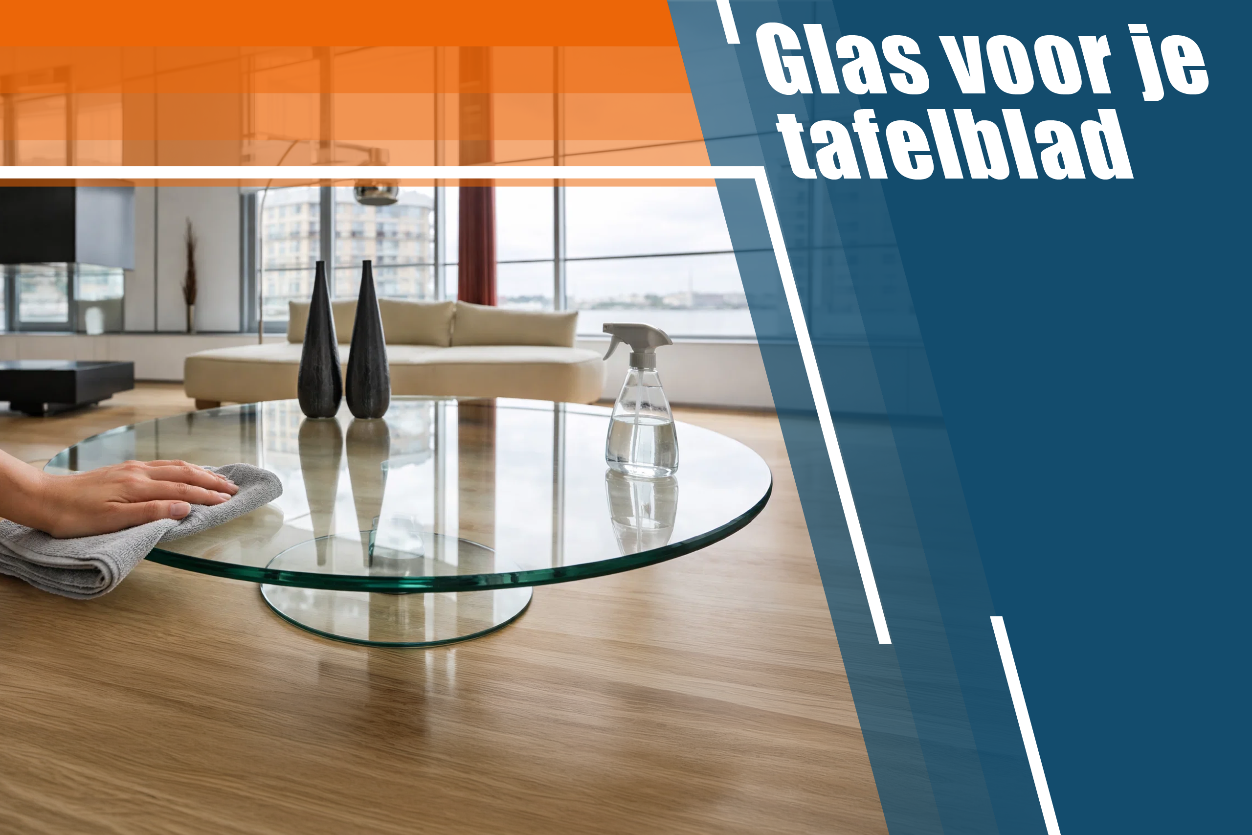 Glas voor je tafelblad