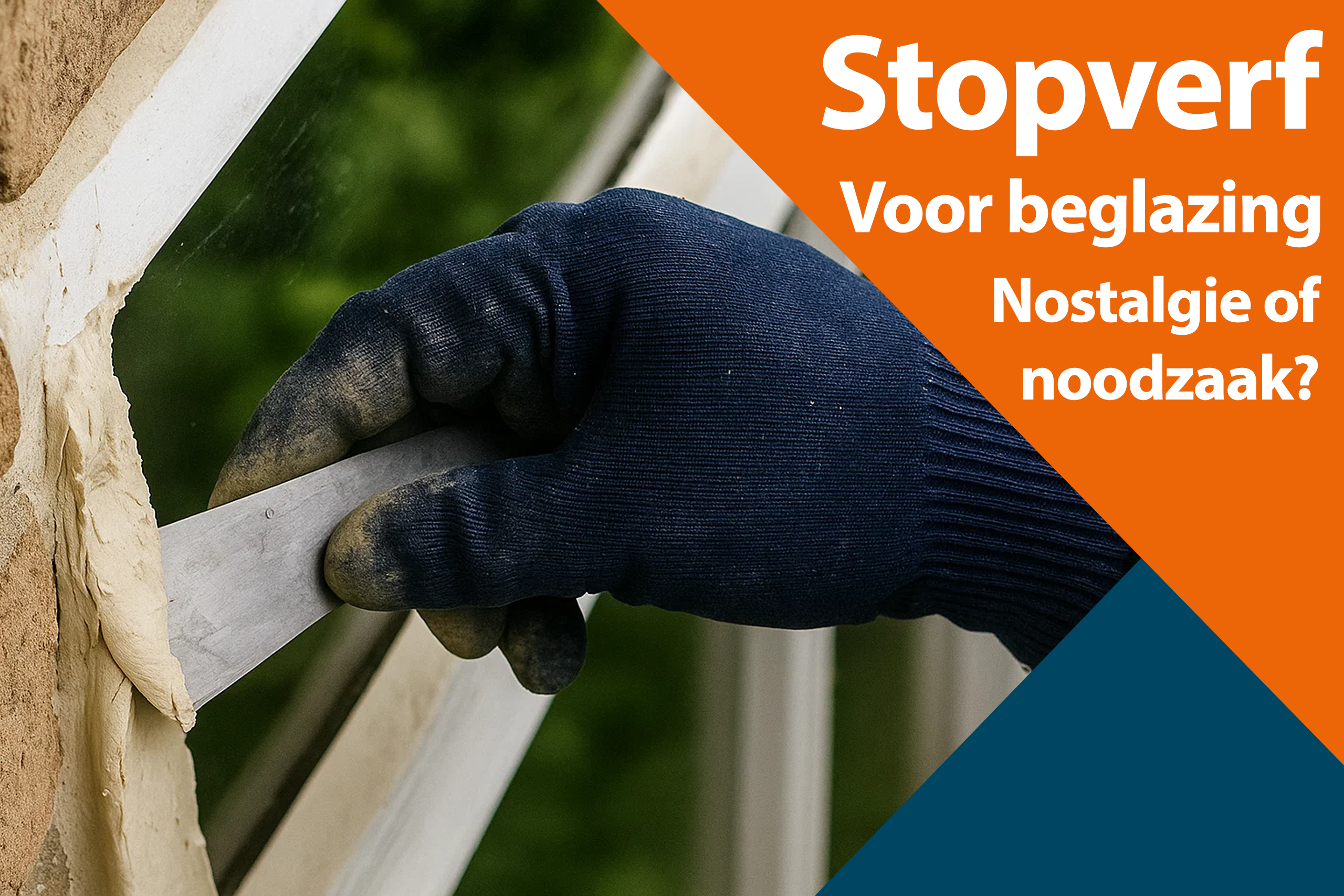 Stopverf voor beglazing – nostalgie of noodzaak?
